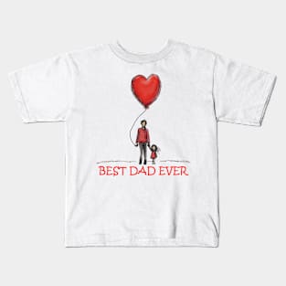 Best Dad Ever Kids T-Shirt